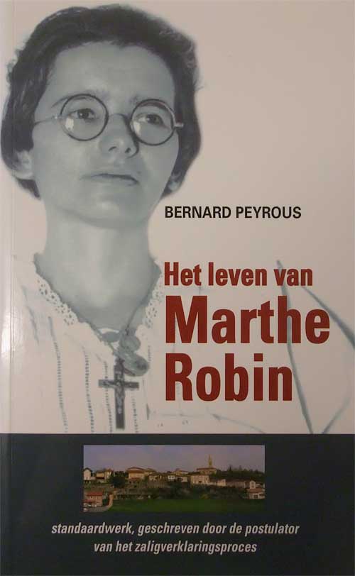 Het leven van Marthe Robin